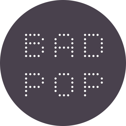 Bad Pop